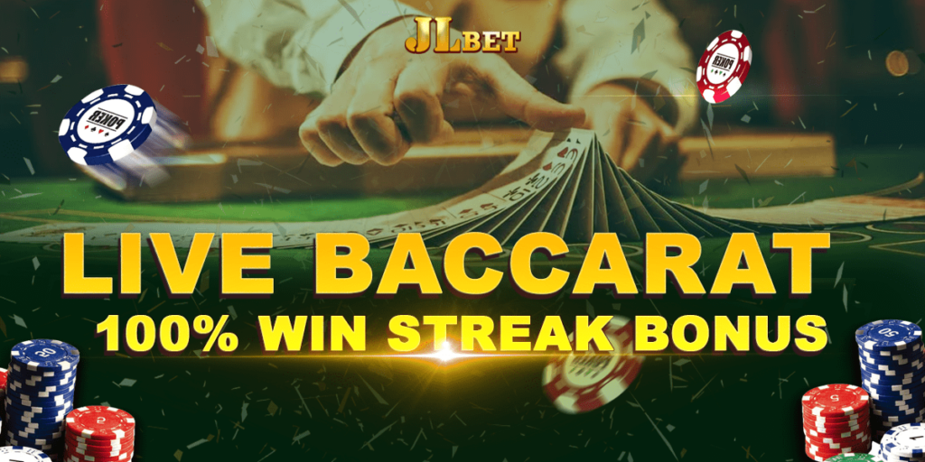 Jlbet log in live Baccarat 100% Win Streak Bonus