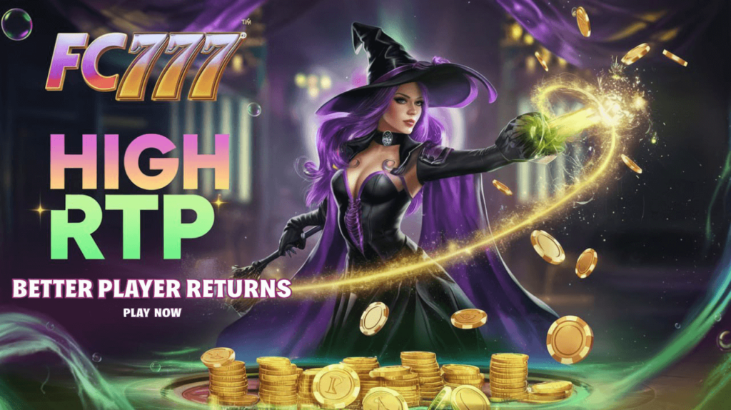 FC777 Casino - High RTP for Better Player Returns