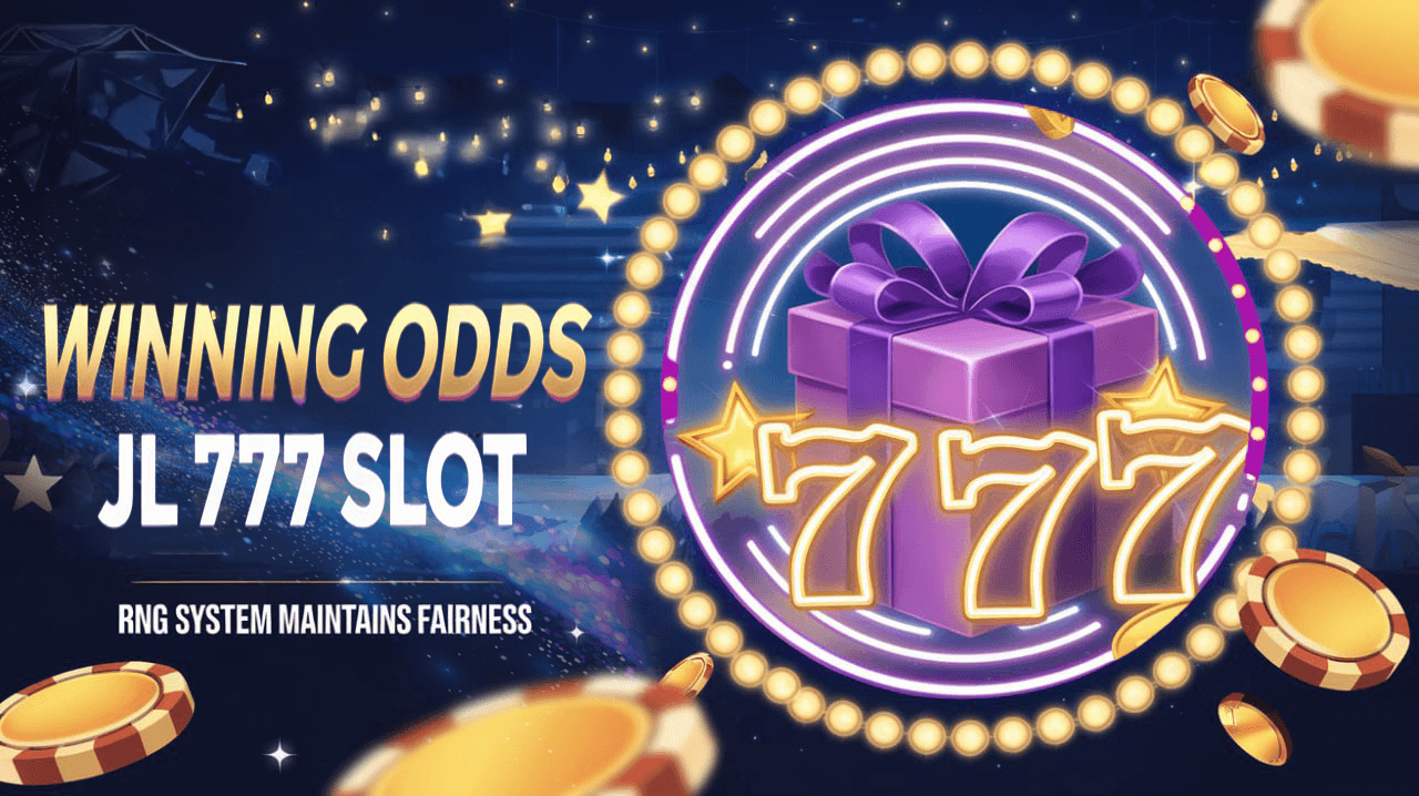 Understanding the Winning Odds on JL 777 Slot